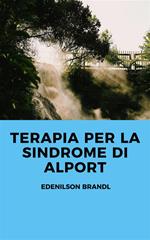 Terapia per la Sindrome di Alport