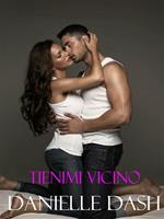 Tienimi vicino