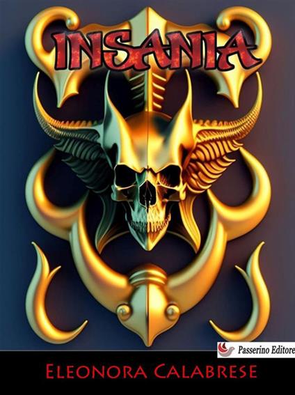 Insania - Eleonora Calabrese - ebook