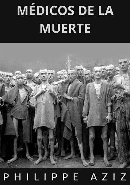 Médicos de la muerte - Philippe Aziz - copertina