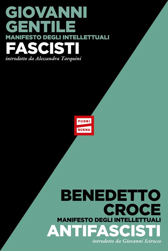 Manifesto degli intellettuali fascisti e antifascisti - Giovanni Gentile,Benedetto Croce - copertina