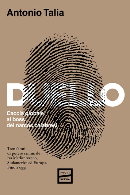 Duello. Caccia globale al boss dei narcos calabresi - Antonio Talia - copertina