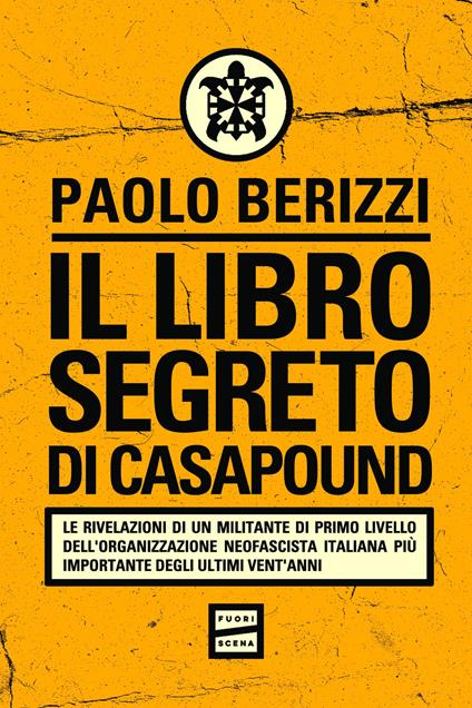 Il libro segreto di CasaPound - Paolo Berizzi - copertina