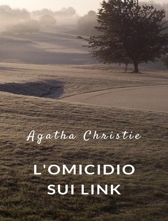 L' omicidio sui link - Agatha Christie - ebook