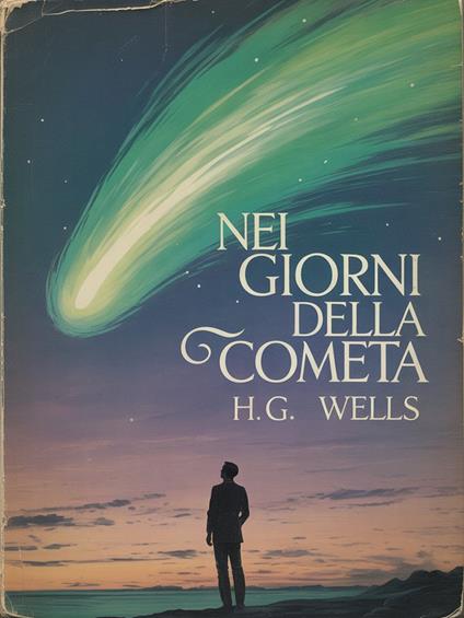 Nei giorni della cometa - Herbert George Wells - ebook
