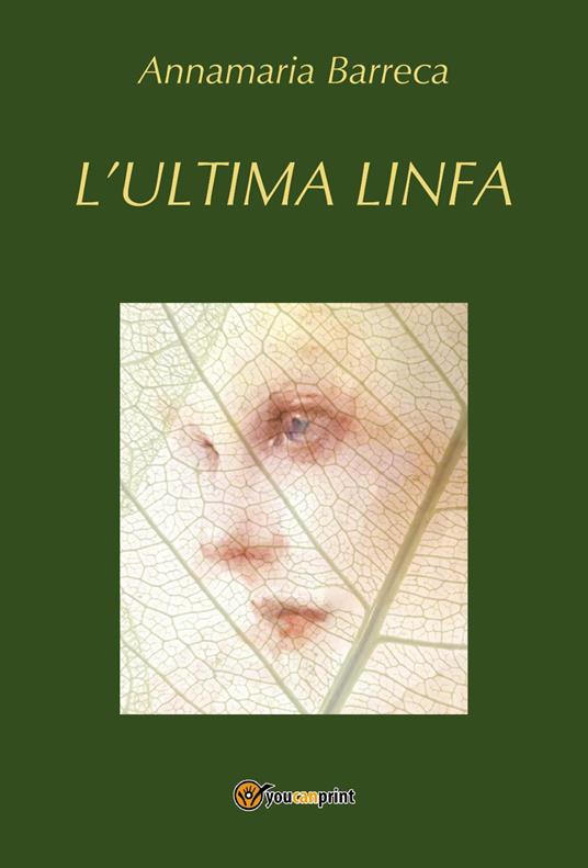 L'ultima linfa - Annamaria Barreca - copertina