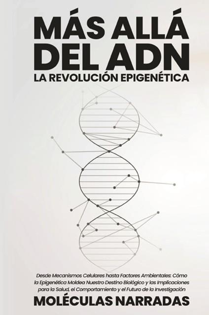 Más allá del ADN. La revolución epigenética - copertina