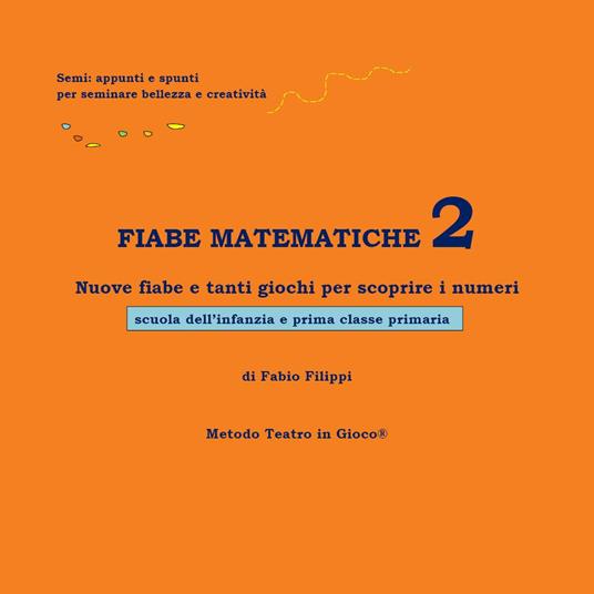 Fiabe matematiche. Vol. 2 - Fabio Filippi - copertina