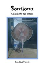 Santiano. Una razza per amica