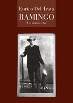 Ramingo. «Un solo uomo»