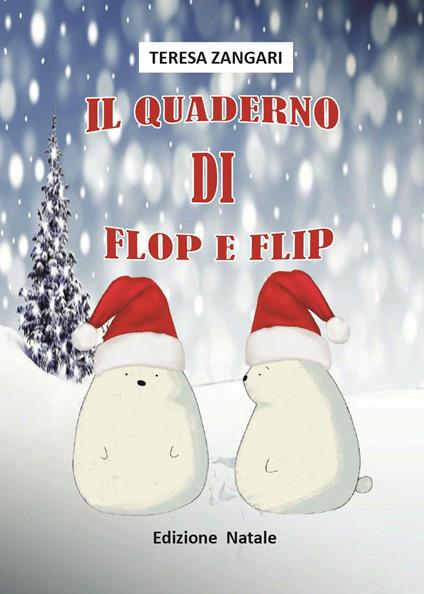 Il quaderno di Flop e Flip - Teresa Zangari - copertina