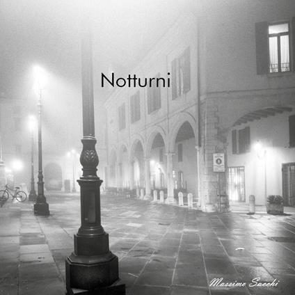 Notturni. Ediz. illustrata - Massimo Sacchi - copertina