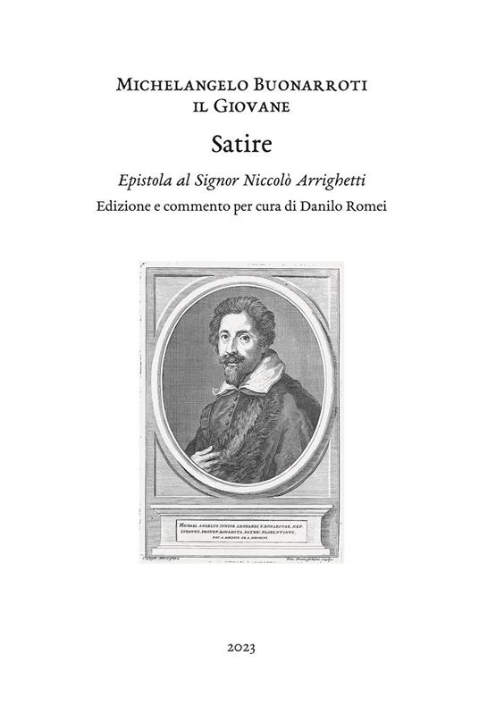 Satire. Epistola al signor Niccolò Arrighetti - Michelangelo il Giovane Buonarroti - copertina