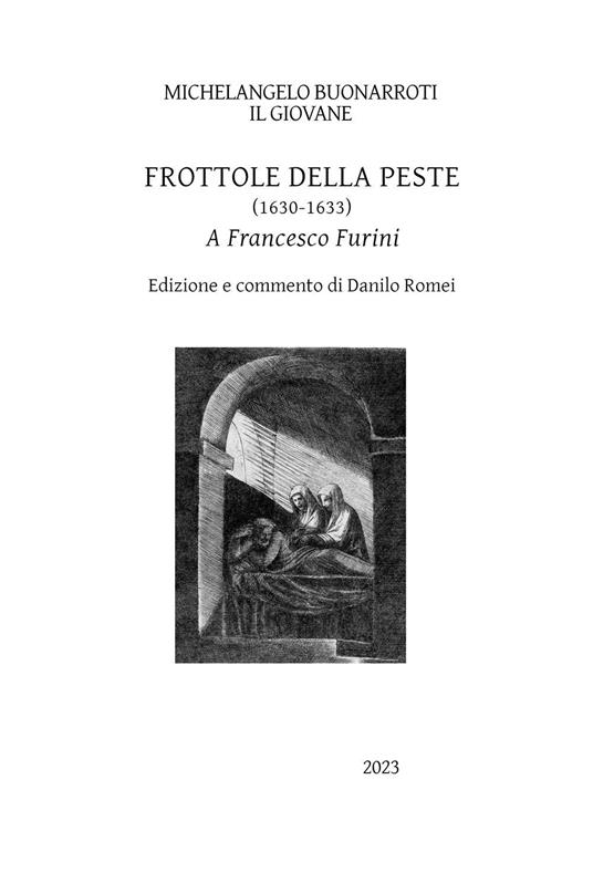 Frottole della peste (1630-1633). A Francesco Furini - Michelangelo il Giovane Buonarroti - copertina