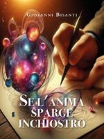 Se l'anima sparge inchiostro