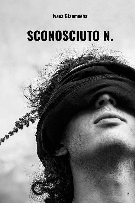 Sconosciuto N. - Ivana Gianmoena - copertina