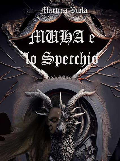 Muha e lo specchio - Martina Viola - ebook