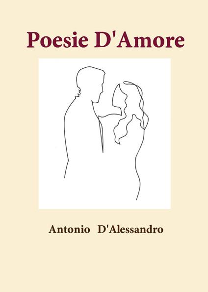 Poesie d'amore - Antonio D'Alessandro - copertina