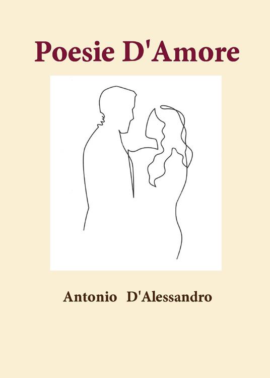 Poesie d'amore - Antonio D'Alessandro - copertina