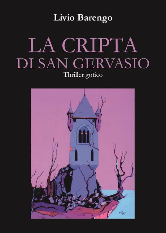 La cripta di san Gervasio - Livio Barengo - copertina