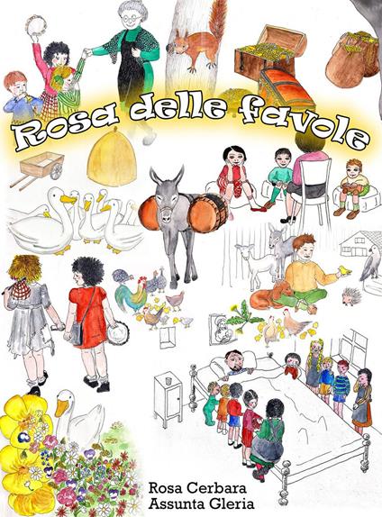Rosa delle favole - Rosa Cerbara,Assunta Gleria - copertina