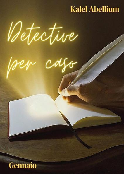 Detective per caso. Gennaio - Kalel Abellium - copertina