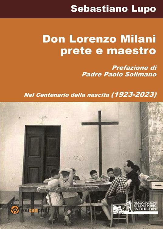 Don Lorenzo Milani prete e maestro - Sebastiano Lupo - copertina