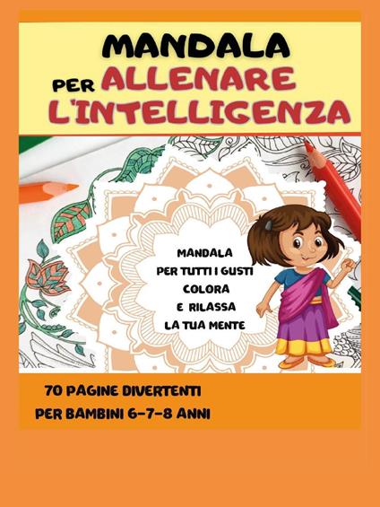 Mandala per allenare l'intelligenza - Paola Giorgia Mormile - copertina