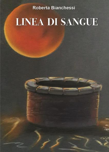 Linea di sangue - Roberta Bianchessi - copertina