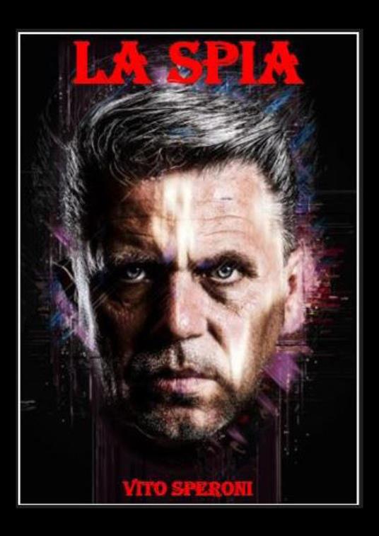 La spia - Vito Speroni - copertina