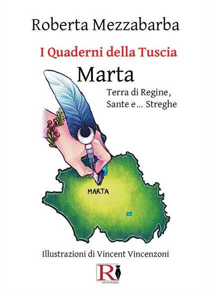 I quaderni della Tuscia. Marta. Terra di regine, sante e... streghe. Vol. 7 - Roberta Mezzabarba - copertina