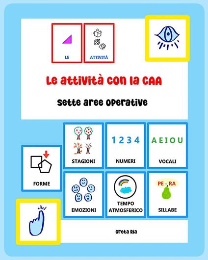 Le attività con la CAA. Sette aree operative - Greta Ria - copertina