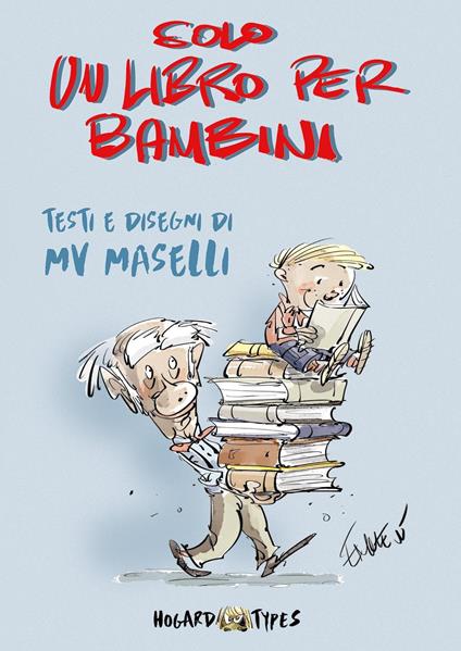 Solo un libro per bambini - MV Maselli - copertina