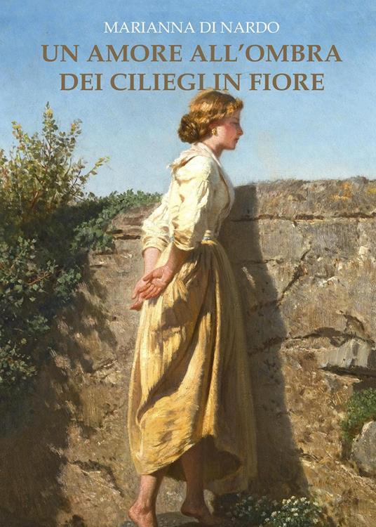 Un amore all'ombra dei ciliegi in fiore - Marianna Di Nardo - copertina