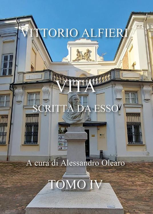 Vita scritta da esso. Vol. 4 - Vittorio Alfieri - copertina