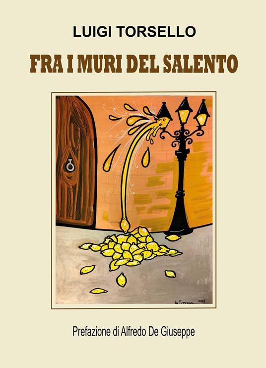 Fra i muri del Salento - Luigi Torsello - copertina