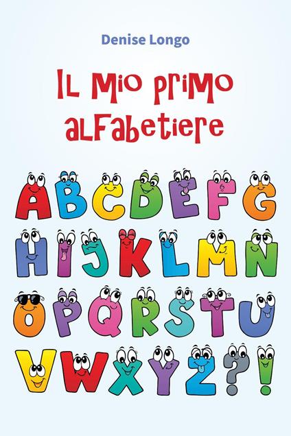 Il mio primo alfabetiere - Denise Longo - copertina