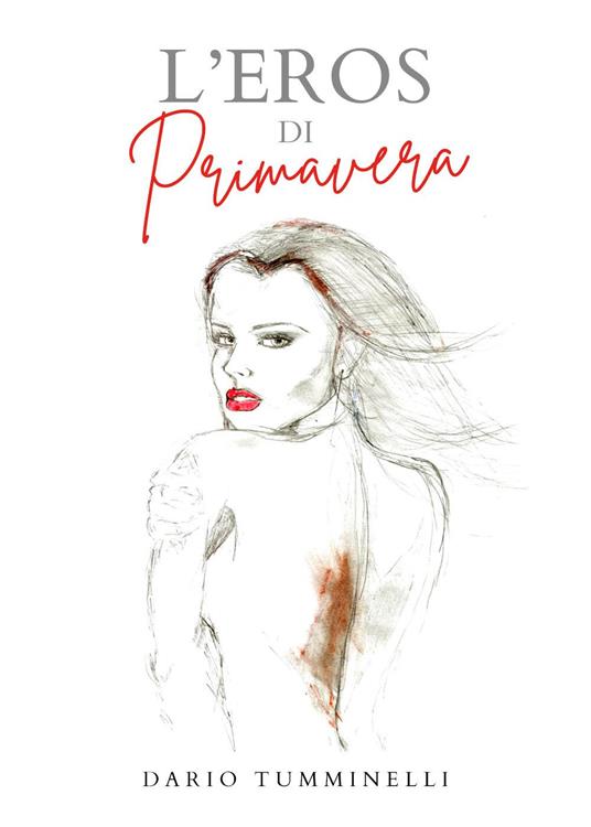 Eros di primavera - Dario Tumminelli - copertina