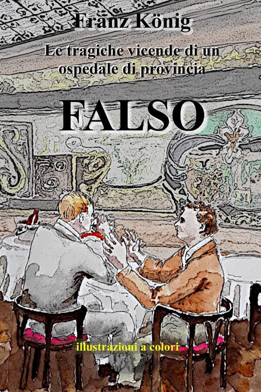 Falso - Franz König - copertina