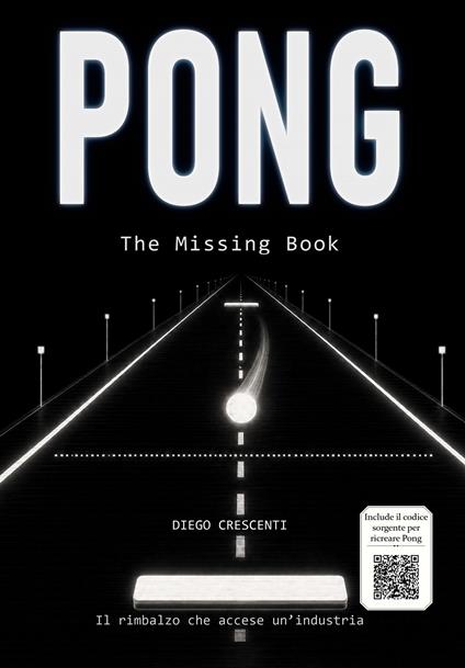 Pong. The missing book - Diego Crescenti - copertina
