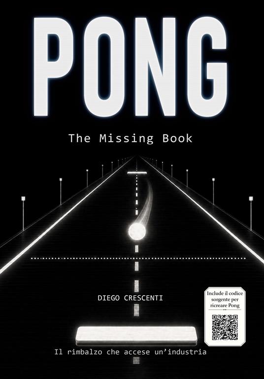 Pong. The missing book - Diego Crescenti - copertina