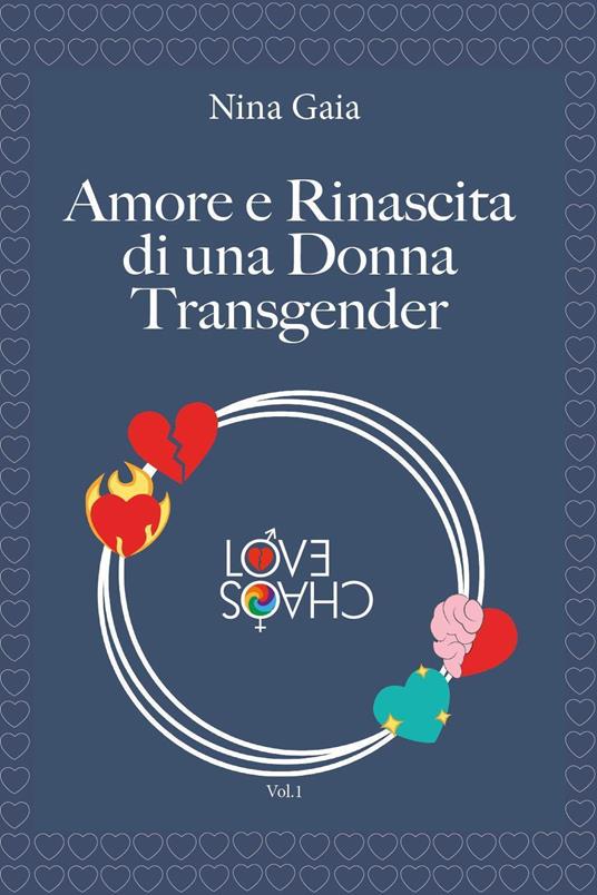 Amore e rinascita di una donna transgender - Nina Gaia - copertina