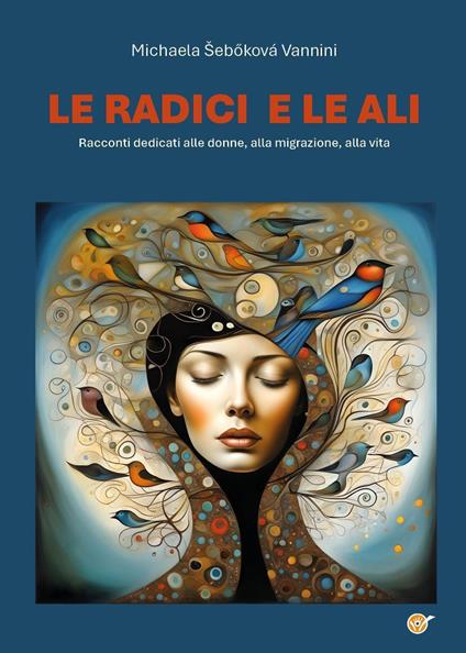 Le radici e le ali - Michaela Seboková Vannini - copertina