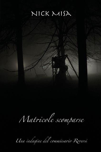 Matricole scomparse - Nick Misa - copertina