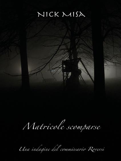 Matricole scomparse - Nick Misa - ebook