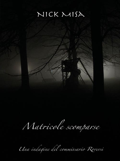 Matricole scomparse - Nick Misa - ebook