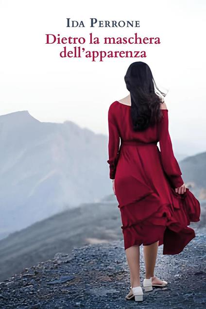 Dietro la maschera dell'apparenza - Ida Perrone - copertina