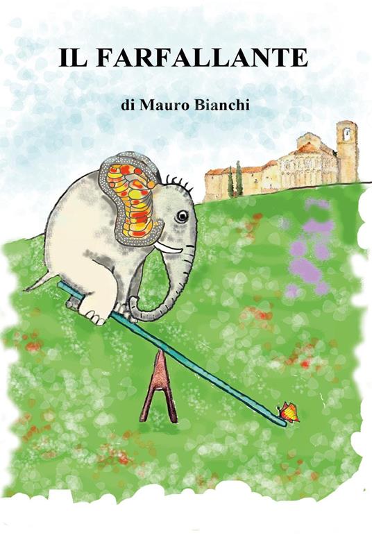Il farfallante - Mauro Bianchi - copertina