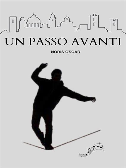 Un passo avanti - Oscar Noris - ebook