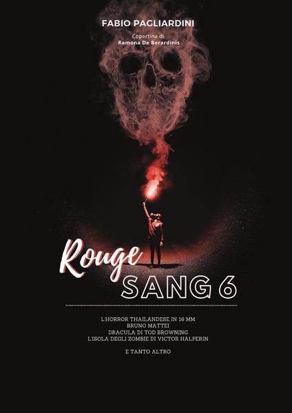 Rouge sang: raccolta di scritti sul cinema dell'orrore. Vol. 6 - Fabio Pagliardini - copertina